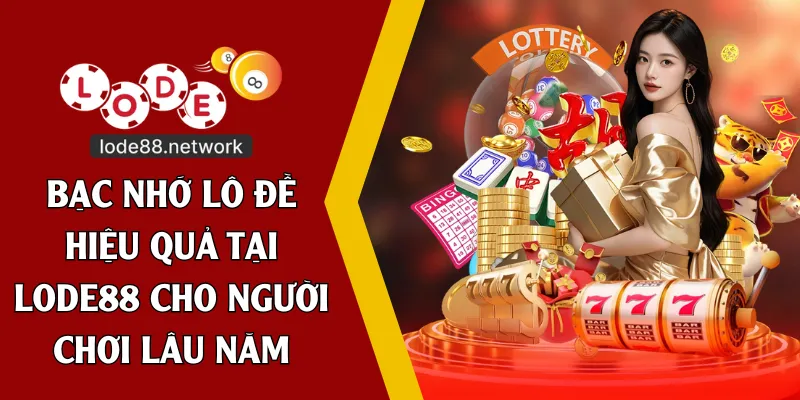 bạc nhớ lô đề