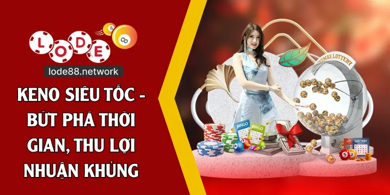 keno siêu tốc