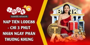 nạp tiền lode88